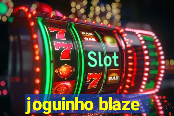 joguinho blaze