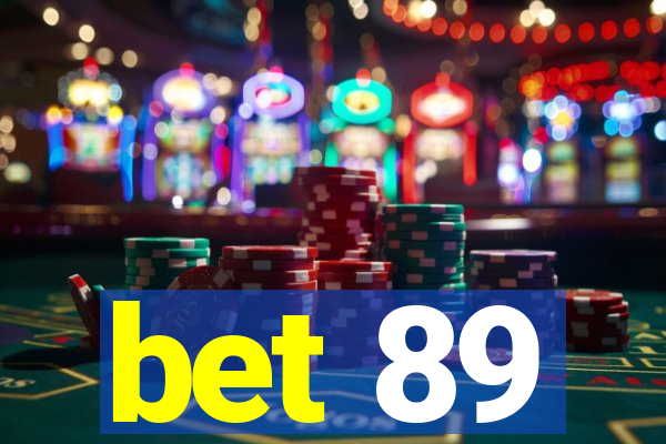 bet 89