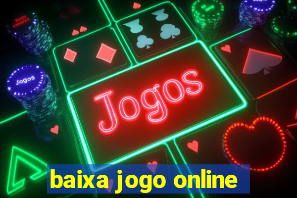 baixa jogo online