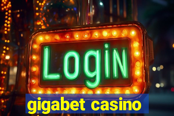 gigabet casino