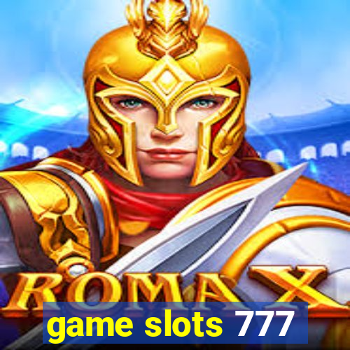 game slots 777