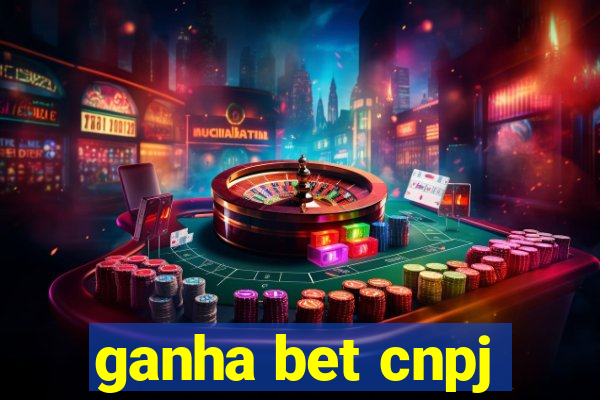 ganha bet cnpj