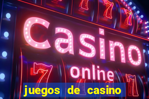 juegos de casino jugar gratis