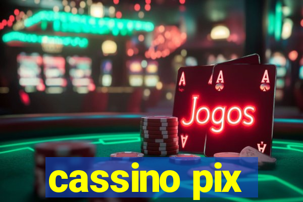 cassino pix