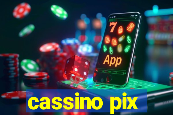 cassino pix