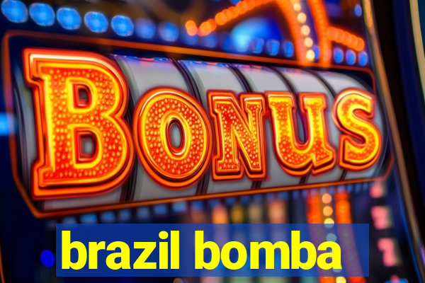 brazil bomba