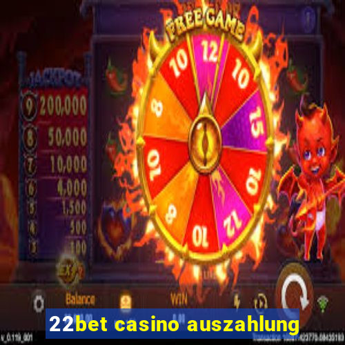 22bet casino auszahlung