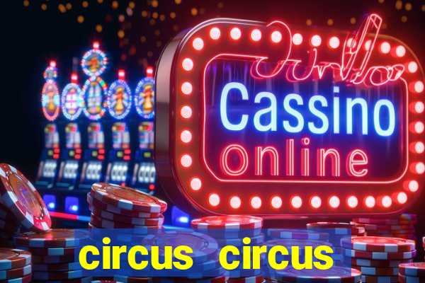 circus circus casino las vegas nv