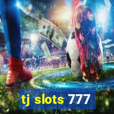 tj slots 777