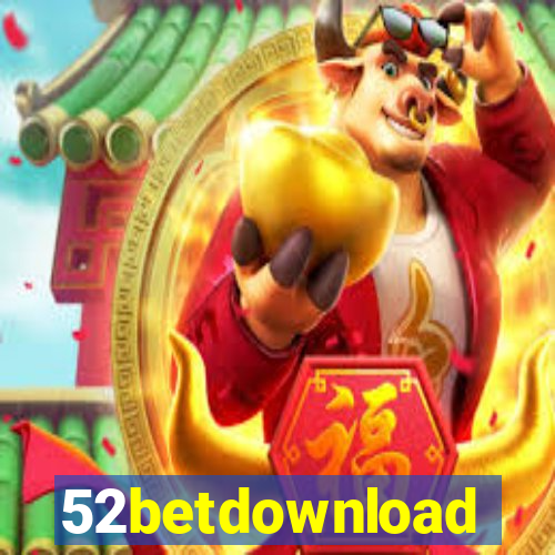 52betdownload