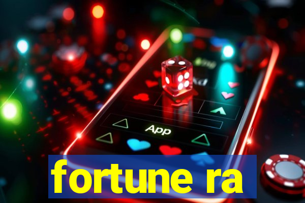 fortune ra