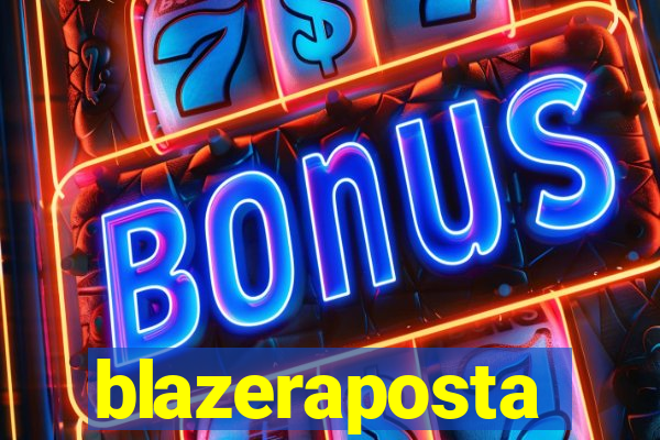 blazeraposta