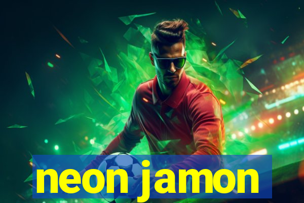 neon jamon