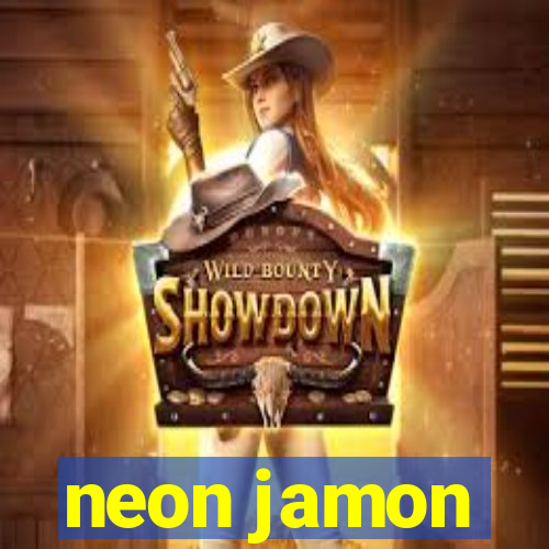 neon jamon