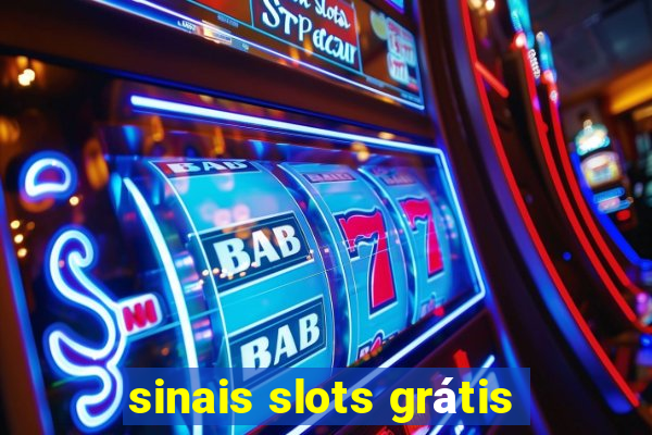 sinais slots grátis