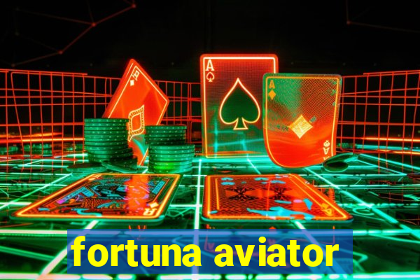 fortuna aviator