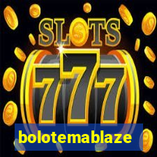 bolotemablaze