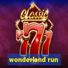 wonderland run