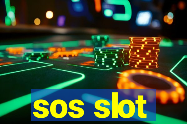 sos slot