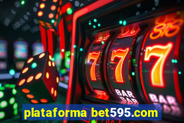 plataforma bet595.com