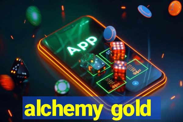 alchemy gold