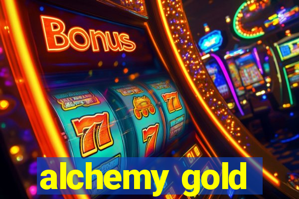 alchemy gold