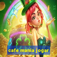 cafe mania jogar