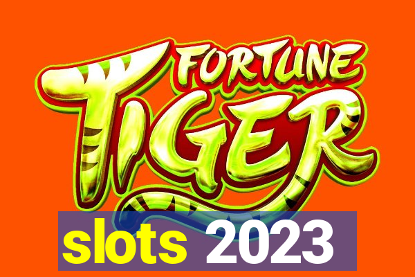 slots 2023