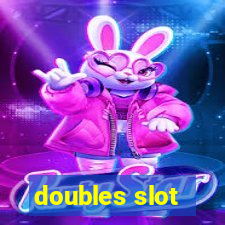 doubles slot