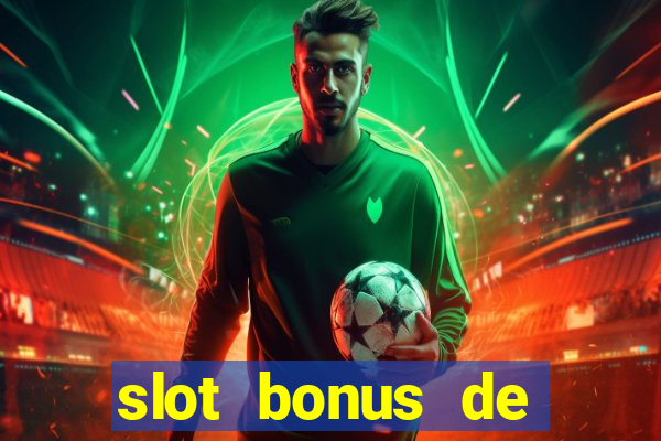 slot bonus de cadastro sem deposito