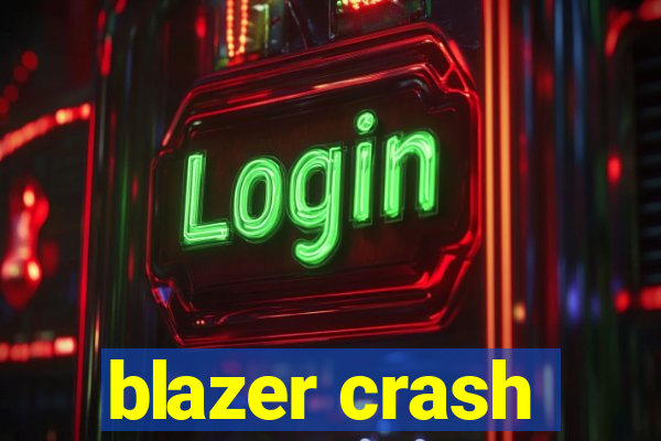 blazer crash