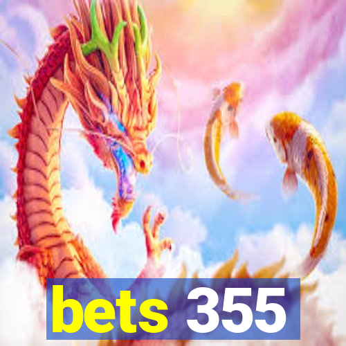 bets 355