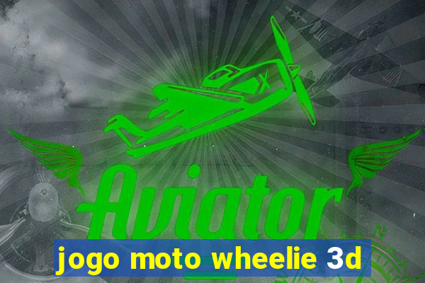 jogo moto wheelie 3d