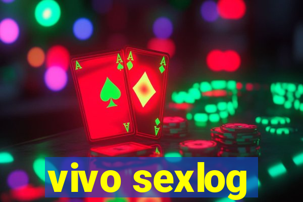 vivo sexlog