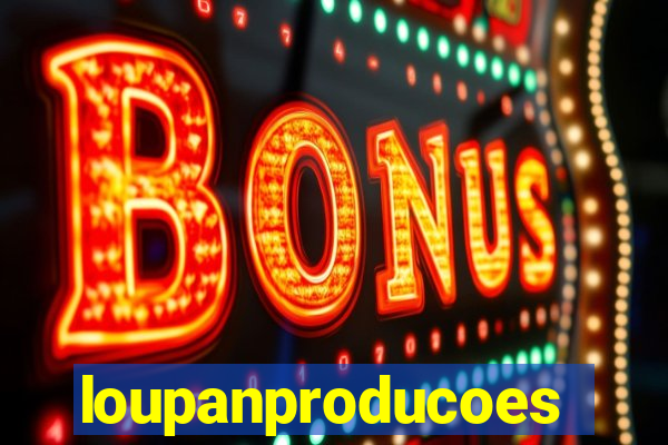 loupanproducoes