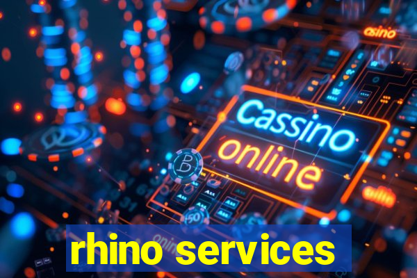 rhino services