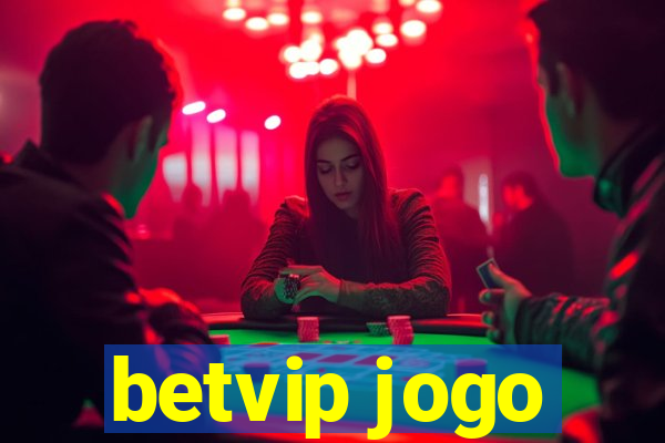 betvip jogo