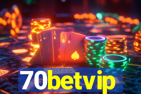 70betvip