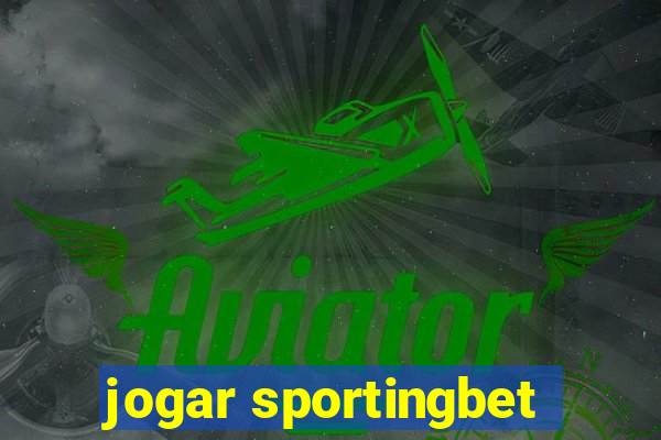 jogar sportingbet