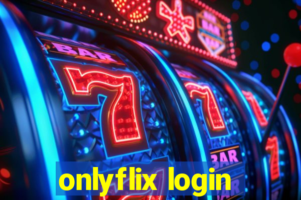 onlyflix login