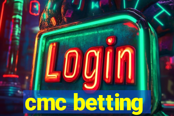 cmc betting