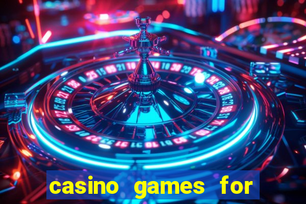 casino games for free slots