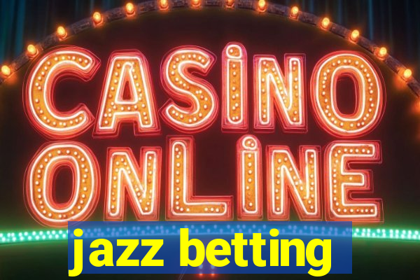 jazz betting