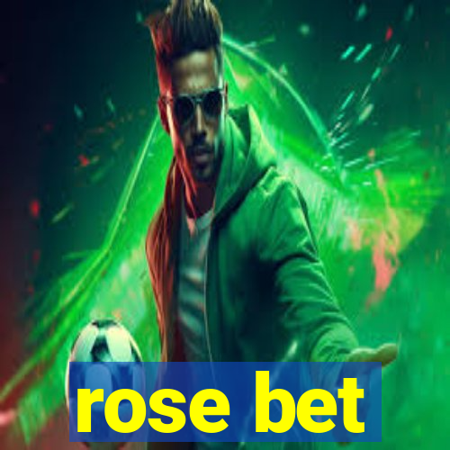 rose bet