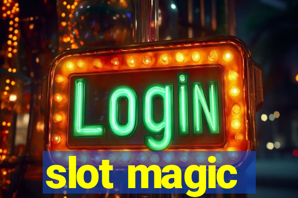 slot magic