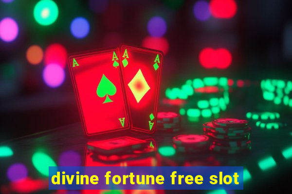 divine fortune free slot