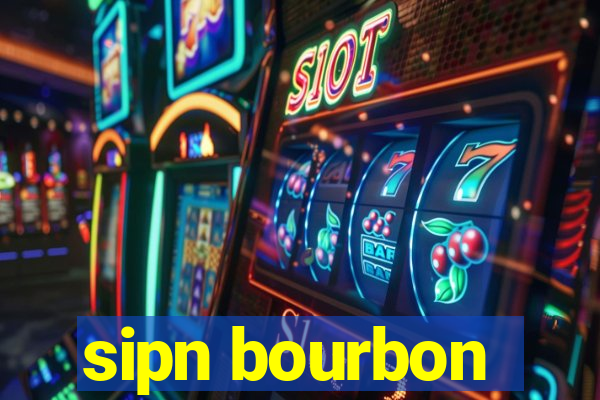 sipn bourbon