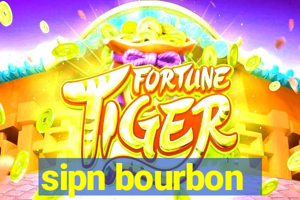 sipn bourbon