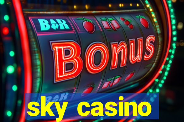 sky casino