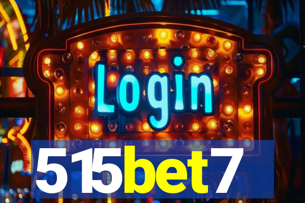 515bet7